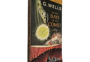 In The Days of The Comet - H. G. Wells
