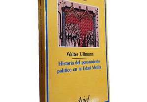 Historia del Pensamiento Político en la Edad Media - Walter Ullmann