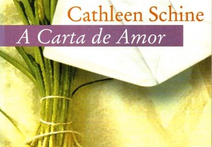 Livro - A Carta de Amor - Cathleen Schine