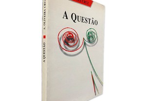 A Questão - A. Oliveira Cruz