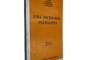 Uma Sociologia Pluralista - M. Erard / R. Kukié