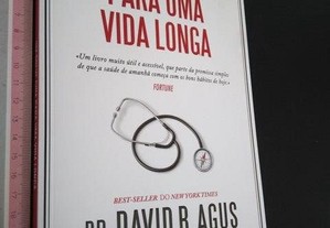 Um Breve Guia Para Uma Vida Longa - David Agus
