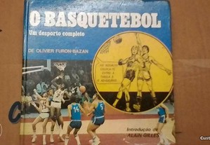 O basquetebol (um desporto completo) - Olivier Furon-Bazan
