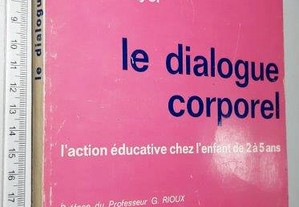 Le dialogue corporel - Pierre Vayer