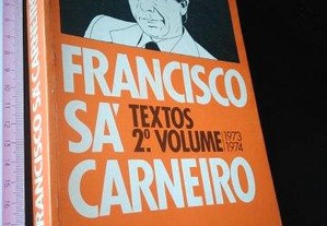 Francisco Sá Carneiro - Textos 2º Volume -