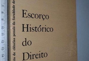 Escorço histórico do Direito Criminal Luso-Brasileiro - Augusto F. G. Thompson