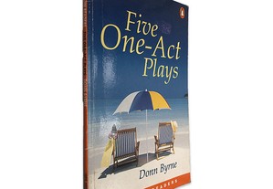 Five One-Act Plays - Donn Byrne