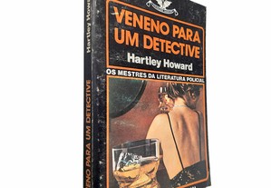 Veneno para um detective - Hartley Howard