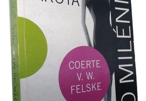 A Garota do Milénio - Coerte V. W. Felske