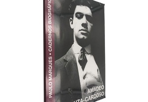 Amadeo De Souza-Cardoso (Cadernos Biográficos) - Paulo Marques