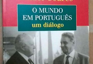 O mundo em português (um diálogo) - Fernando H. Cardoso / Mário Soares
