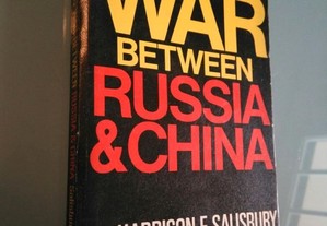 The coming war between Russia & China - Harrison E. Salisbury