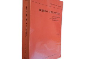 Direito Comunitário (Volume II) - João Mota de Campos