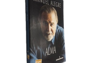 Alma - Manuel Alegre