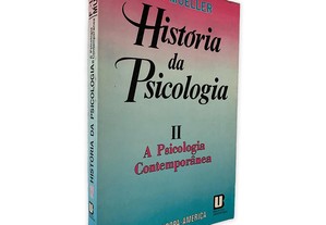 História da Psicologia II (A Psicologia Contemporânea) - F. L. Mueller