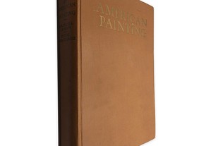 The History of American Painting - Samuel Isham
