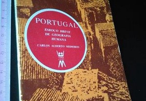 Portugal - Esboço breve de Geografia Humana - Carlos Alberto Medeiros