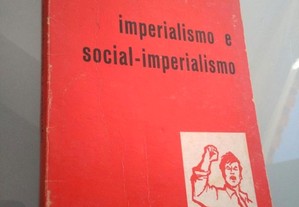Imperialismo e social-imperialismo - Che Kiun / Renmin Ribao