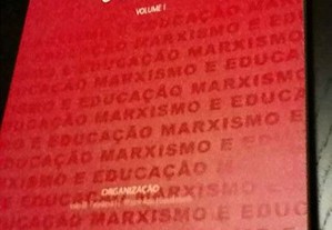 MARXISMO e Educação (Vol.I) - João Paraskeva / Wayne Ross / David Hursh