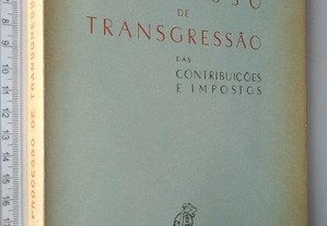 Processo de transgressão das contribuições e impostos - Laurentino da Silva Araújo