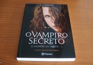 O Vampiro Secreto O Mundo da Noite I de L. J. Smith