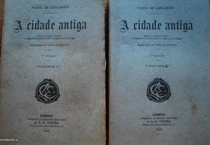 A Cidade Antiga (Volume I e Volume II) de Fustel de Coulanges (Ano Edição1919)