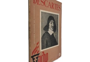 Descartes (Grandes Figuras da Humanidade) - Eduardo de Azevedo