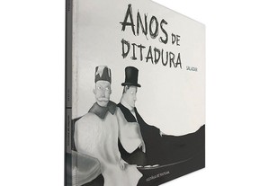 Anos de Ditadura (Salazar) - Paula Cardoso Almeida