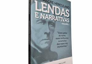 Lendas e narrativas (Volume I) - Alexandre Herculano