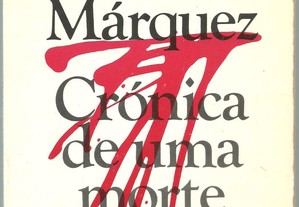 Gabriel García Márquez - Crónica de uma Morte Anunciada (1983)