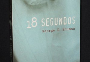 Livro 18 Segundos George D. Shuman