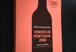 Vinhos de Portugal 2006 (notas de prova) - João Paulo Martins