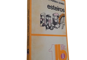Esteiros - Soeiro Pereira Gomes