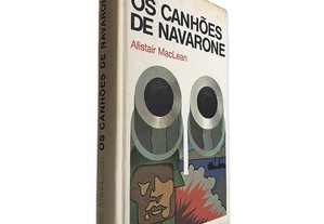 Os Canhões de Navarone - - Alistair MacLean