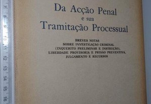 Da acção penal e sua tramitação processual - David Valente Borges de Pinho