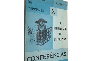Conferências (Conselho de Imprensa / Liberdade de Imprensa)