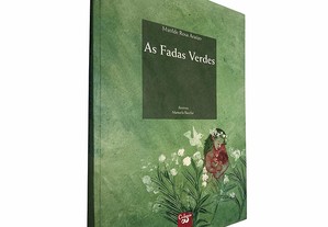 As fadas verdes - Matilde Rosa Araújo