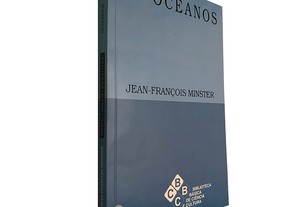Os oceanos - Jean François Minster