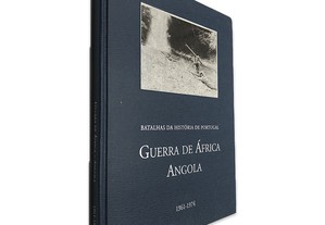 Guerra de África (Angola 1961-1974) -