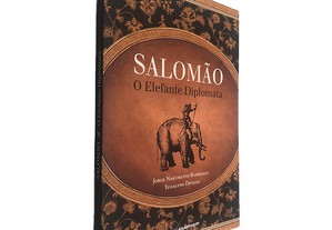 Salomão (O Elefante Diplomata) - Jorge Nascimento Rodrigues / Tessaleno Devezas