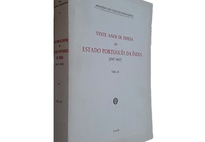 Vinte Anos de Defesa do Estado Português da Índia (Vol. II) -