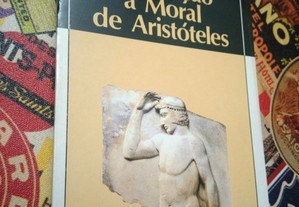 Introdução à moral de Aristóteles - René-Antoine Gautier