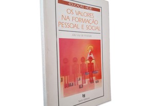 Os Valores da Formação Pessoal e Social - Júlio Vaz de Andrade