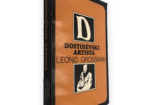 Dostoiévski Artista - Leonid Grossman