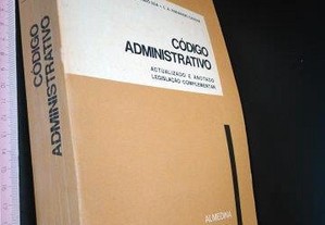 Código Administrativo Anotado (1979) - J. da Silva Paixão