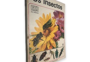 Os Insectos (O Homem e o Seu Ambiente) -