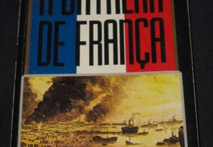 Livro A Batalha de França Philip Warner