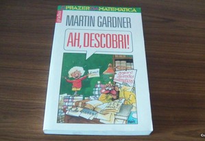 Ah, Descobri! de Martin Gardner