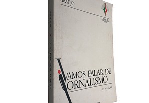 Vamos falar de Jornalismo - Silva Araújo