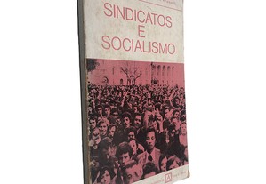 Sindicatos e Socialismo - Henri Krasucki